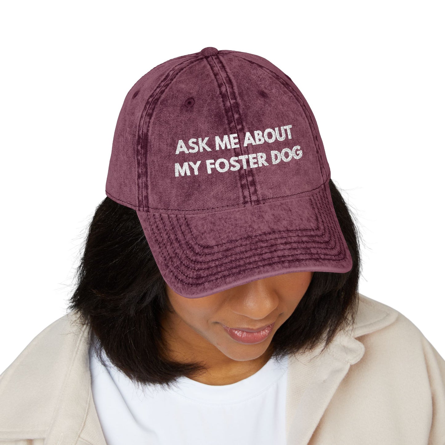 Ask Me About My Foster Dog Vintage Cap