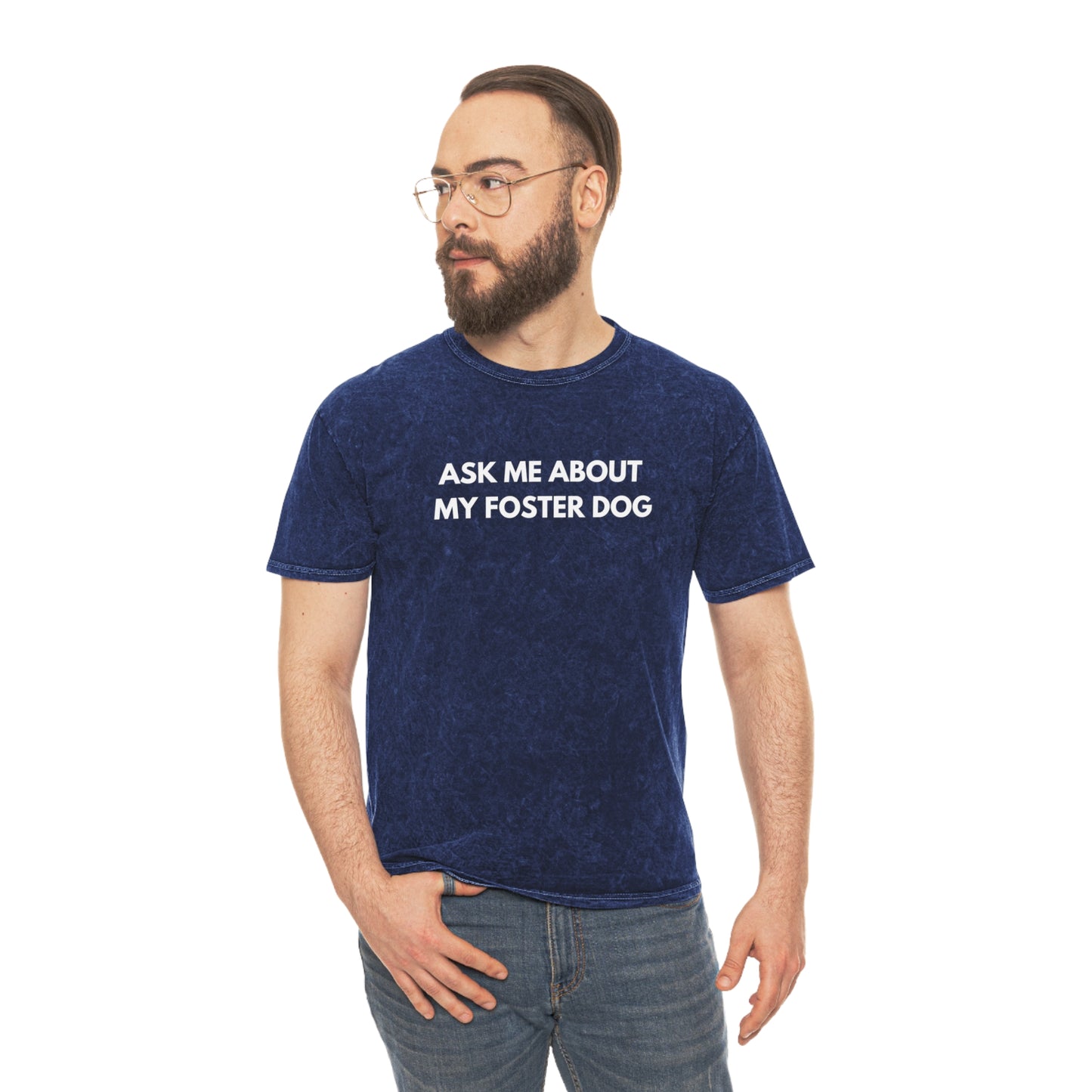 'Ask Me About My Foster Dog' Mineral Wash Tee