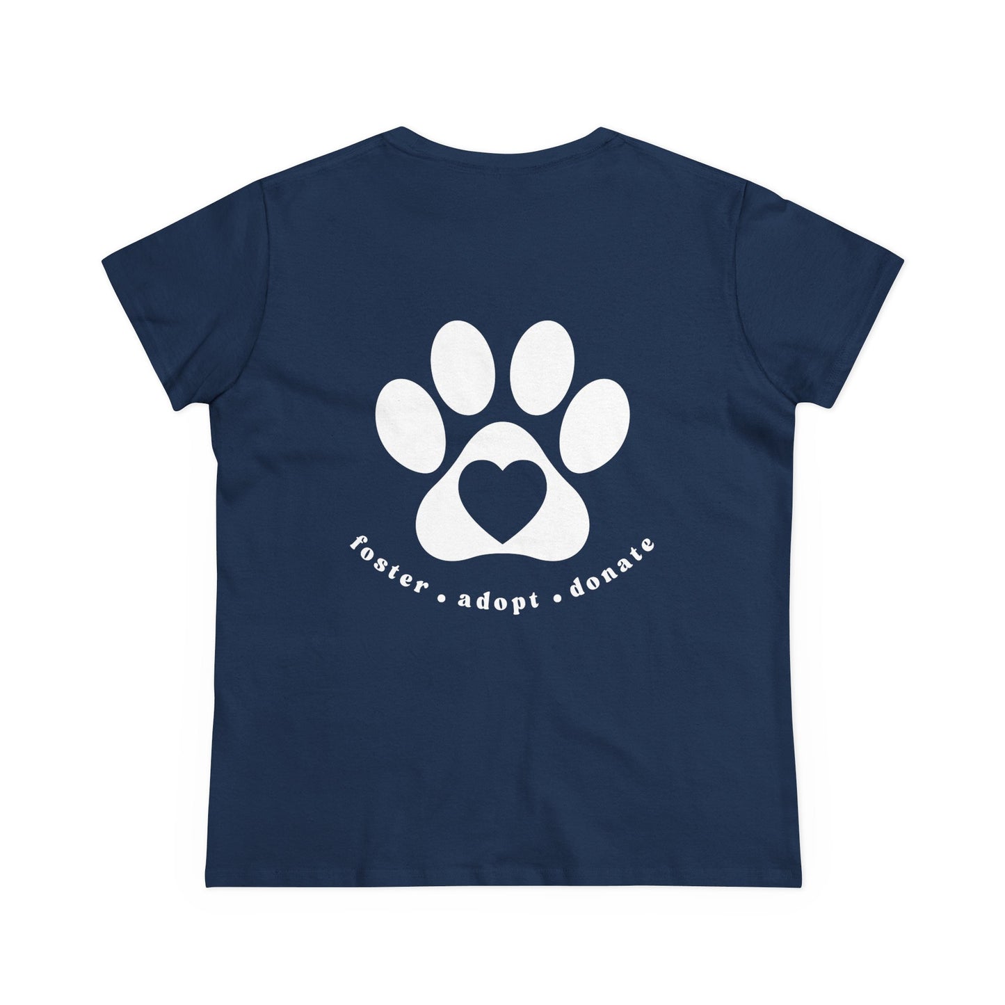 Helping Paw - Back Printed Women's Midweight Cotton Tee - Foster Adopt Donate Paw Print Tee