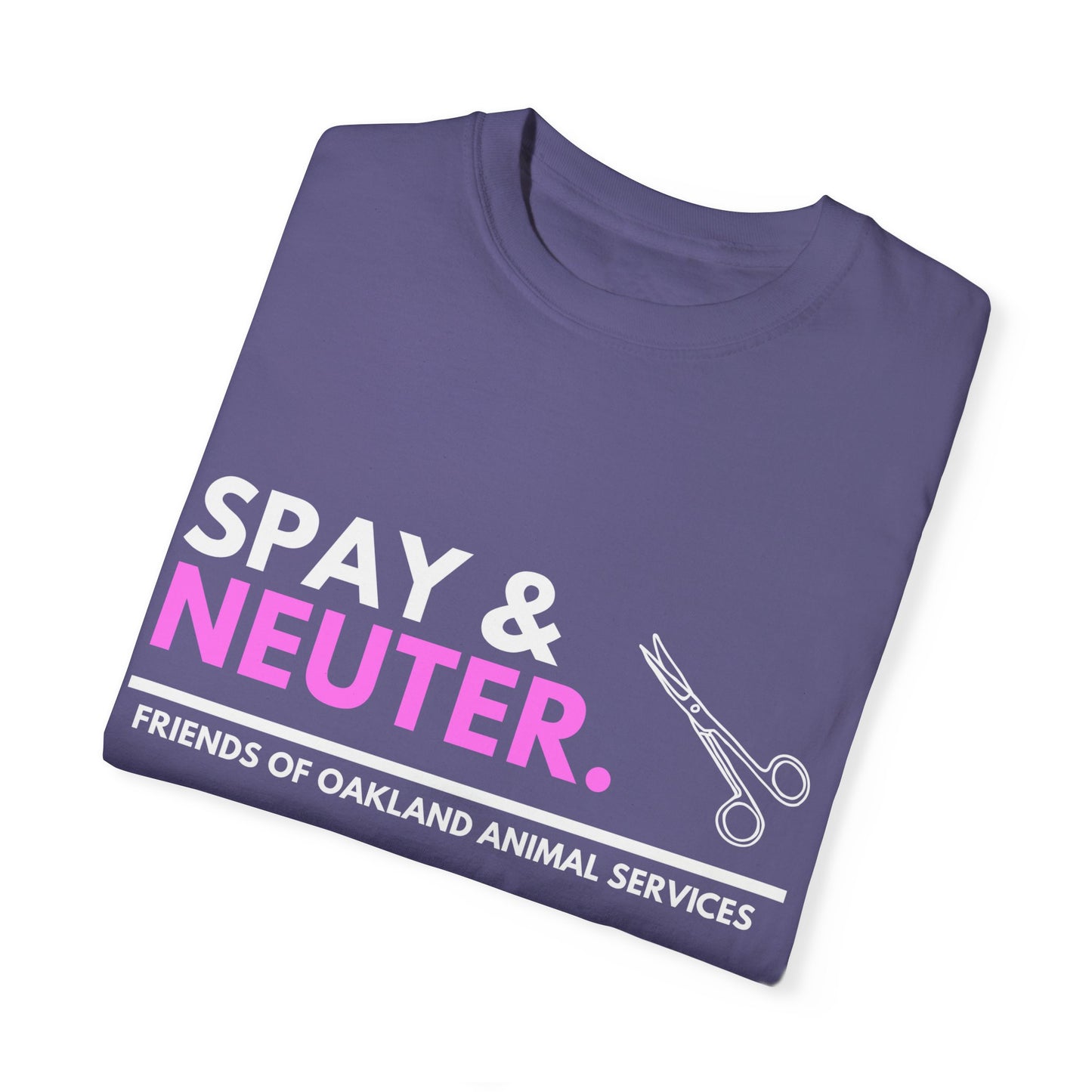 Spay & Neuter - Unisex Garment Dyed T-Shirt