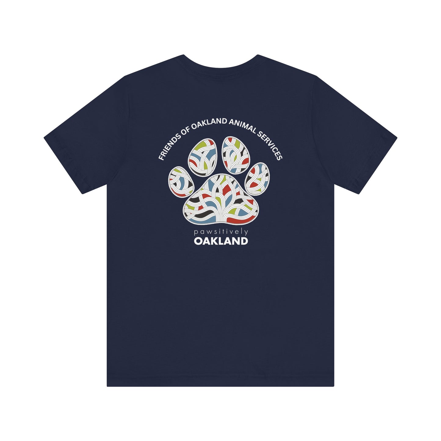 Back- Printed Pawsitively Oakland Unisex Short Sleeve