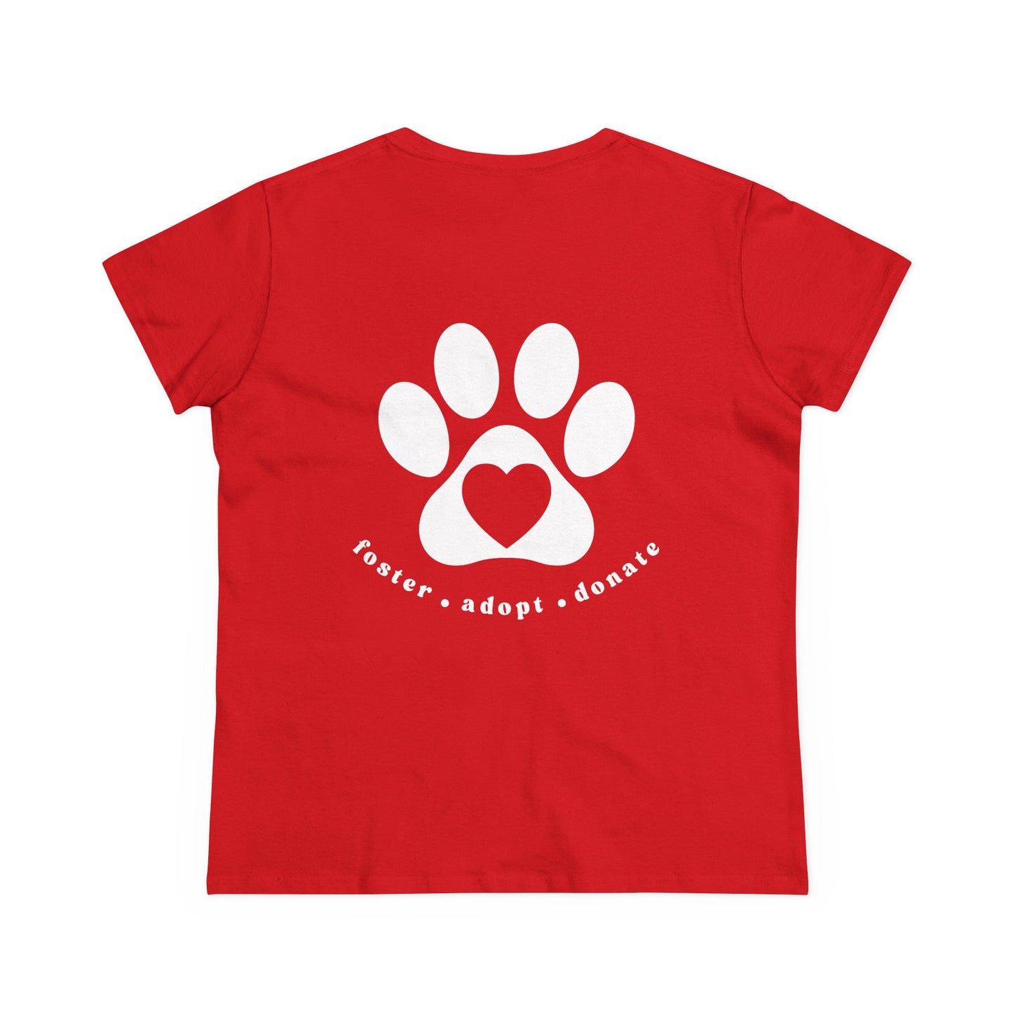 Helping Paw - Back Printed Women's Midweight Cotton Tee - Foster Adopt Donate Paw Print Tee
