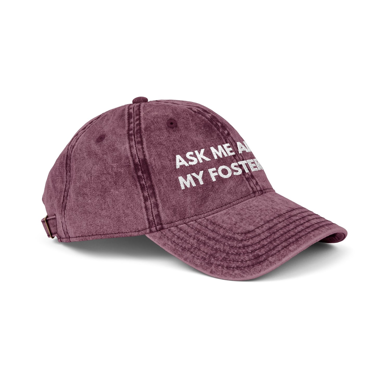 Ask Me About My Foster Dog Vintage Cap