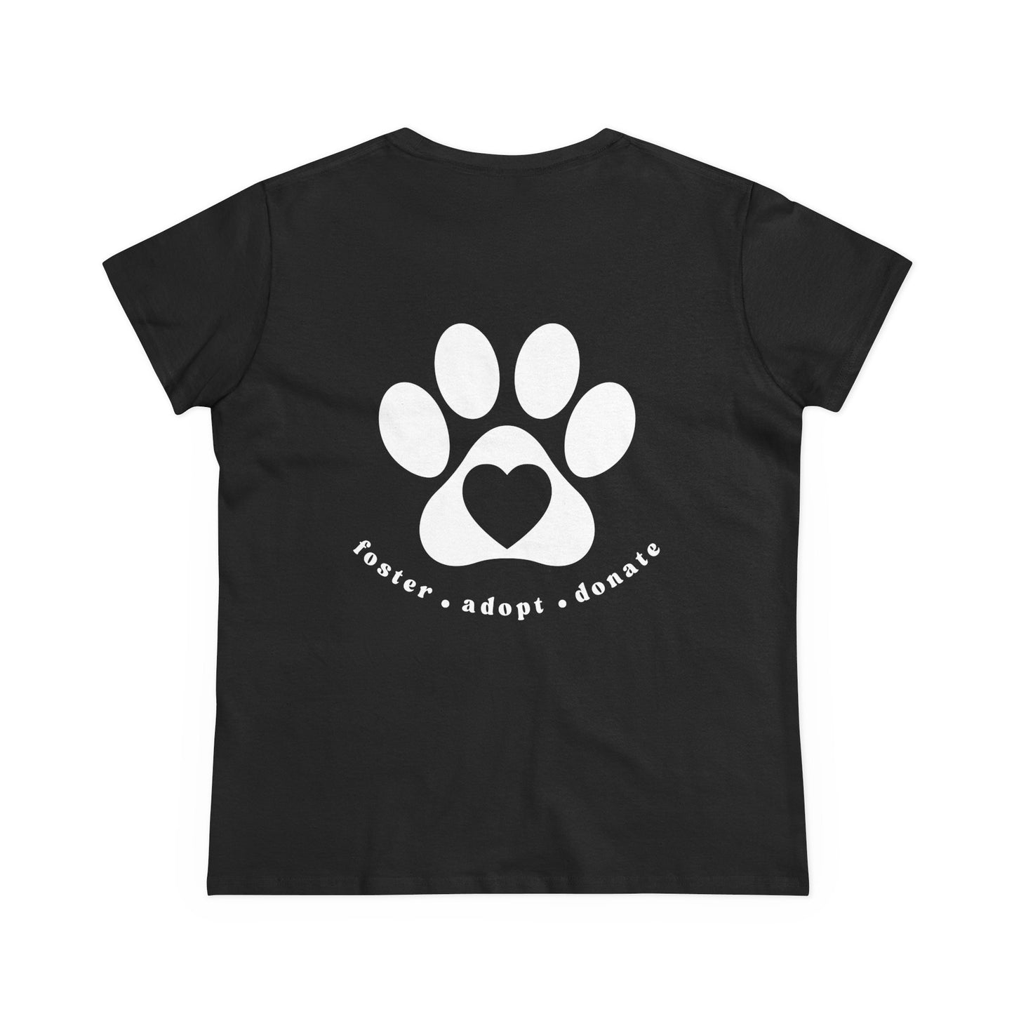 Helping Paw - Back Printed Women's Midweight Cotton Tee - Foster Adopt Donate Paw Print Tee