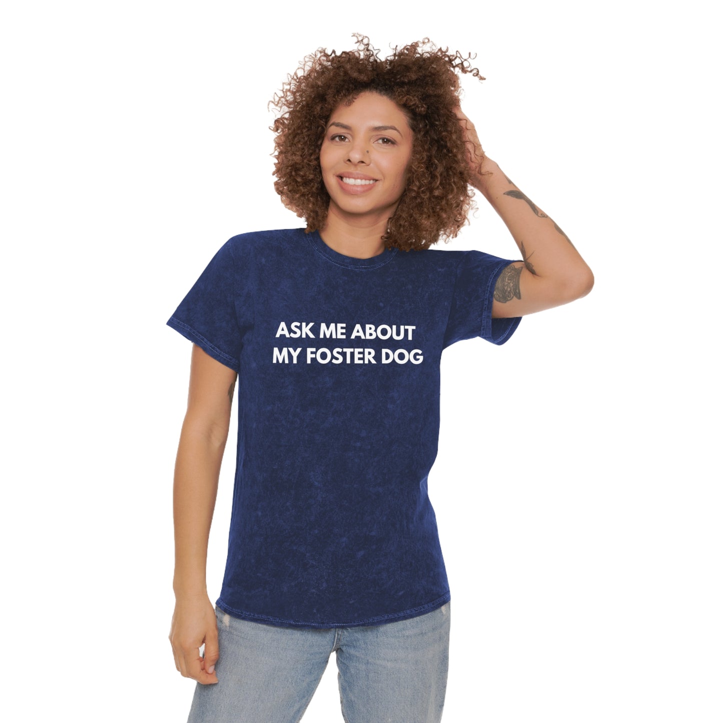 'Ask Me About My Foster Dog' Mineral Wash Tee