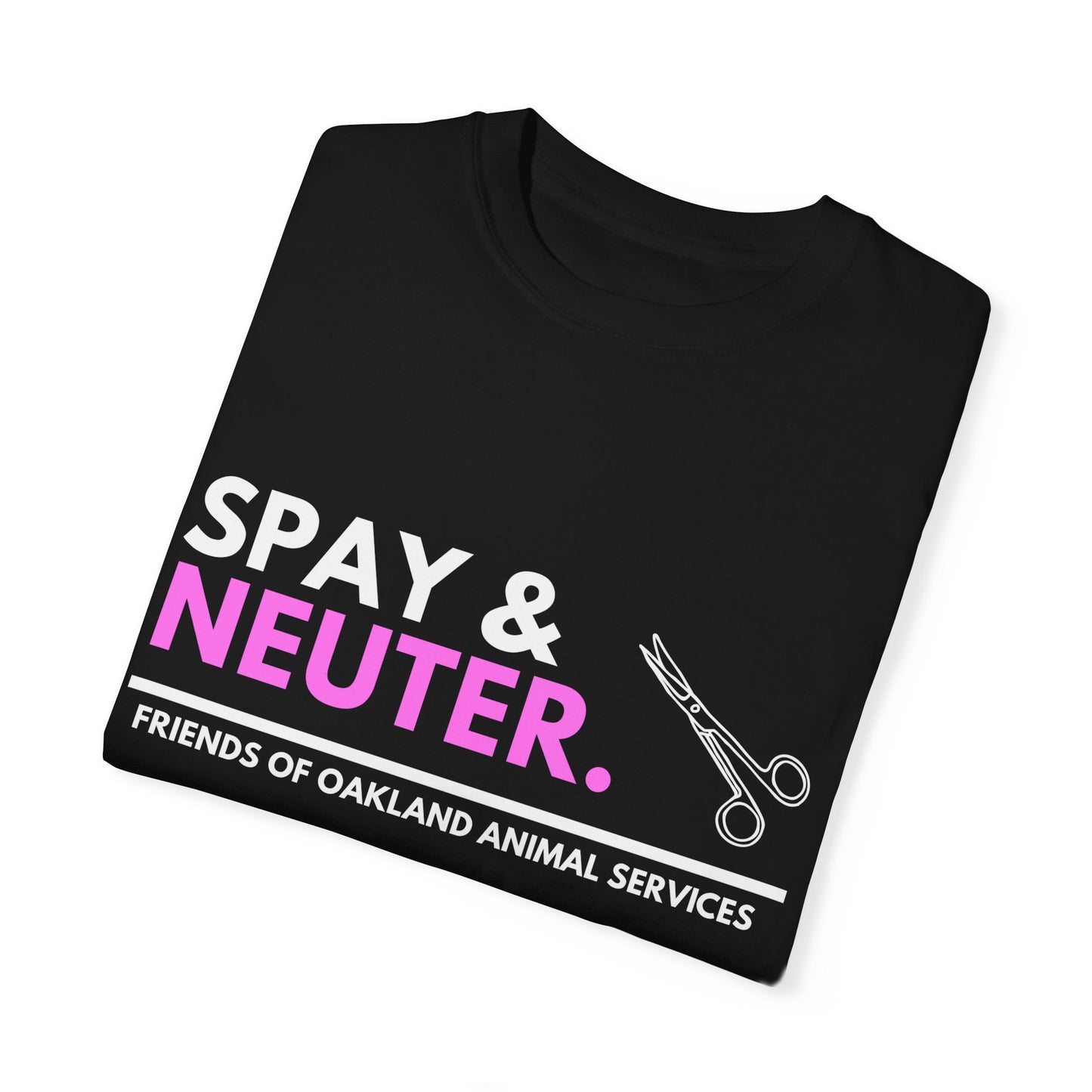 Spay & Neuter - Unisex Garment Dyed T-Shirt