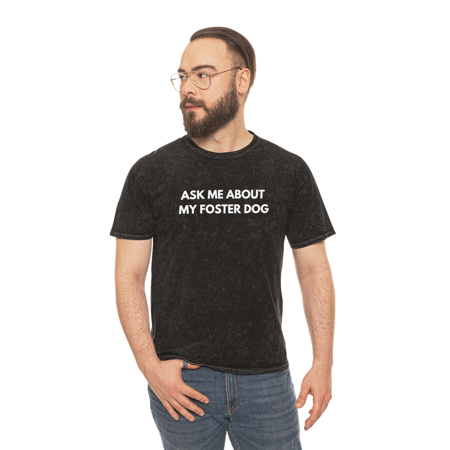 'Ask Me About My Foster Dog' Mineral Wash Tee