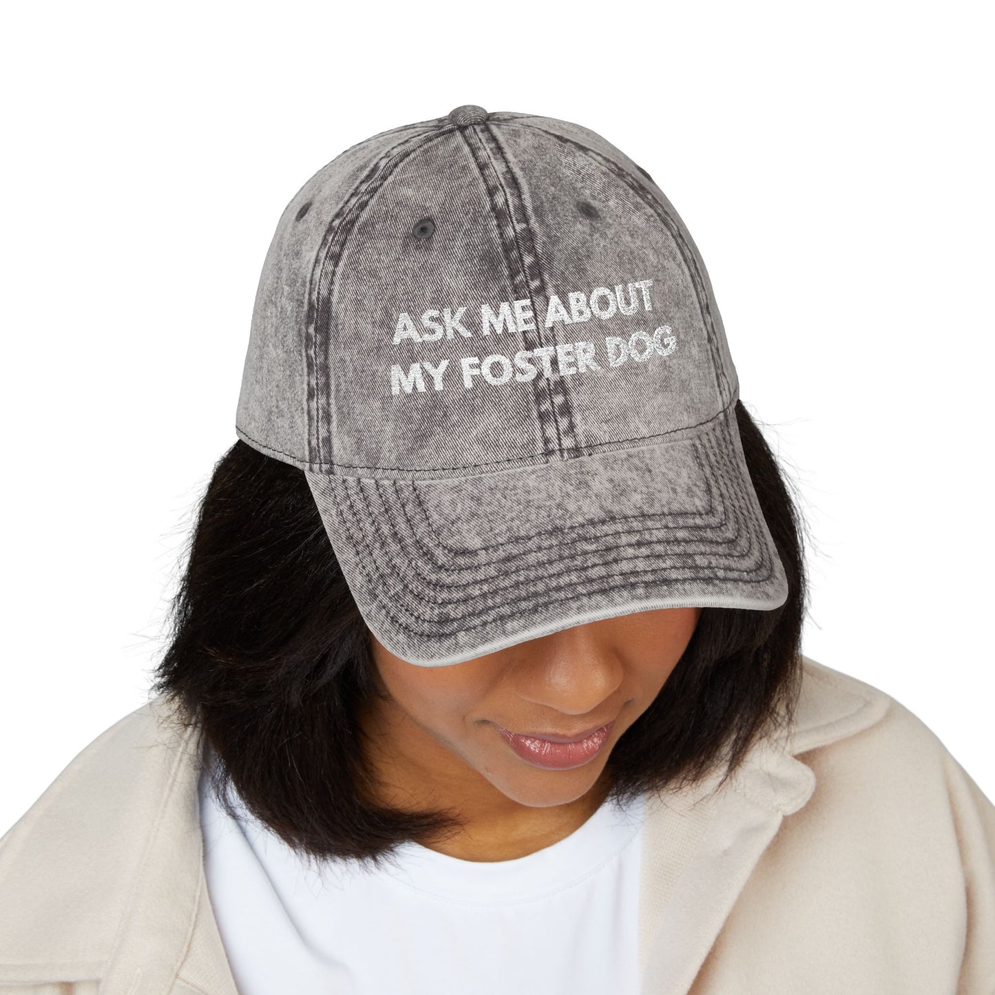 Ask Me About My Foster Dog Vintage Cap