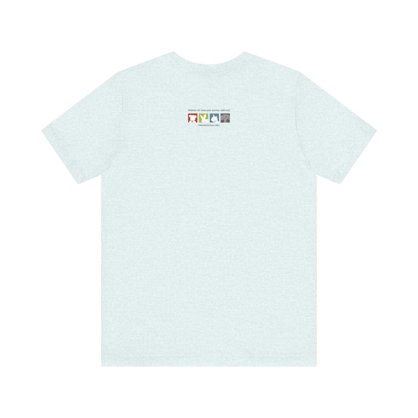 Ask me about my Foster Dog Unisex Tee