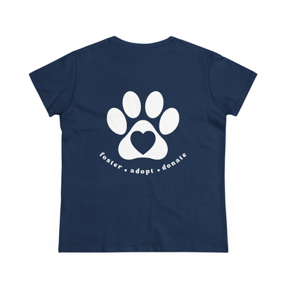 Helping Paw - Back Printed Women's Midweight Cotton Tee - Foster Adopt Donate Paw Print Tee