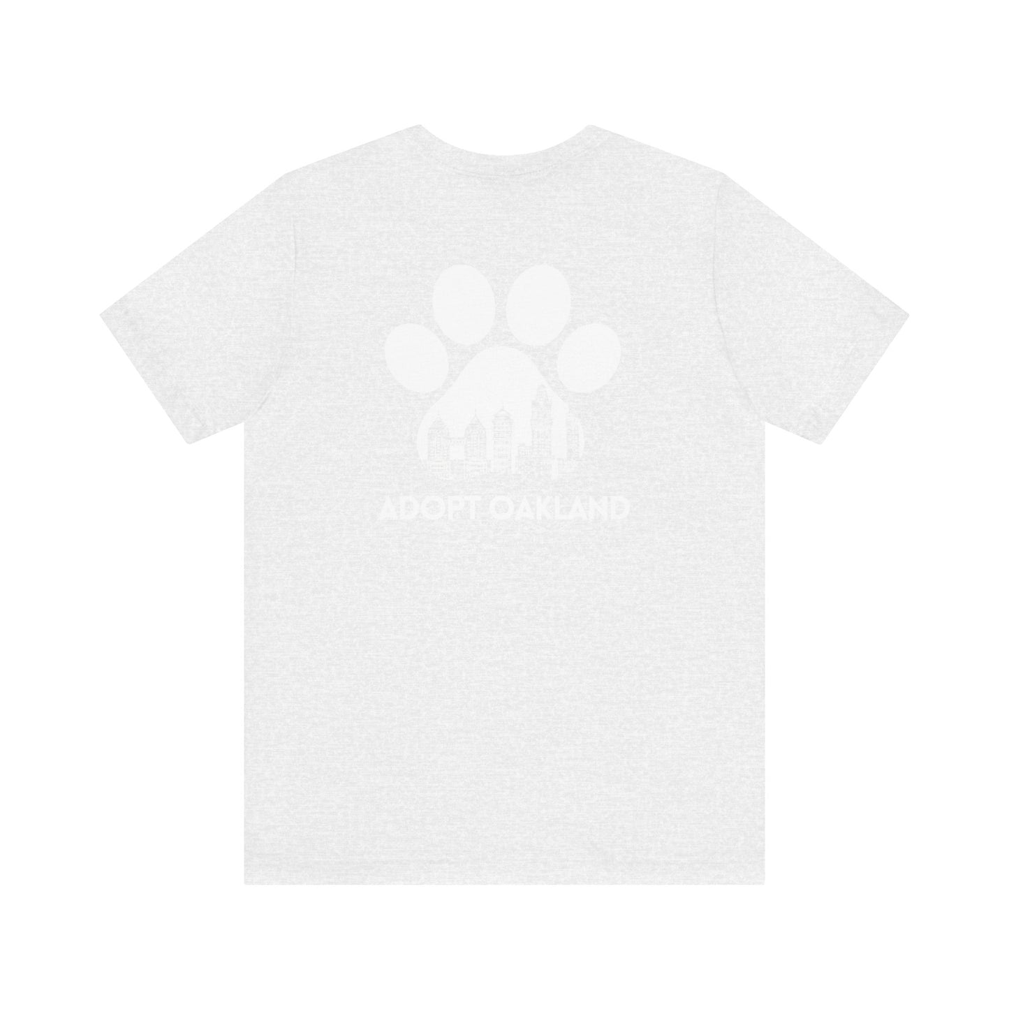 Back- Printed Adopt Oakland Unisex Short Sleeve