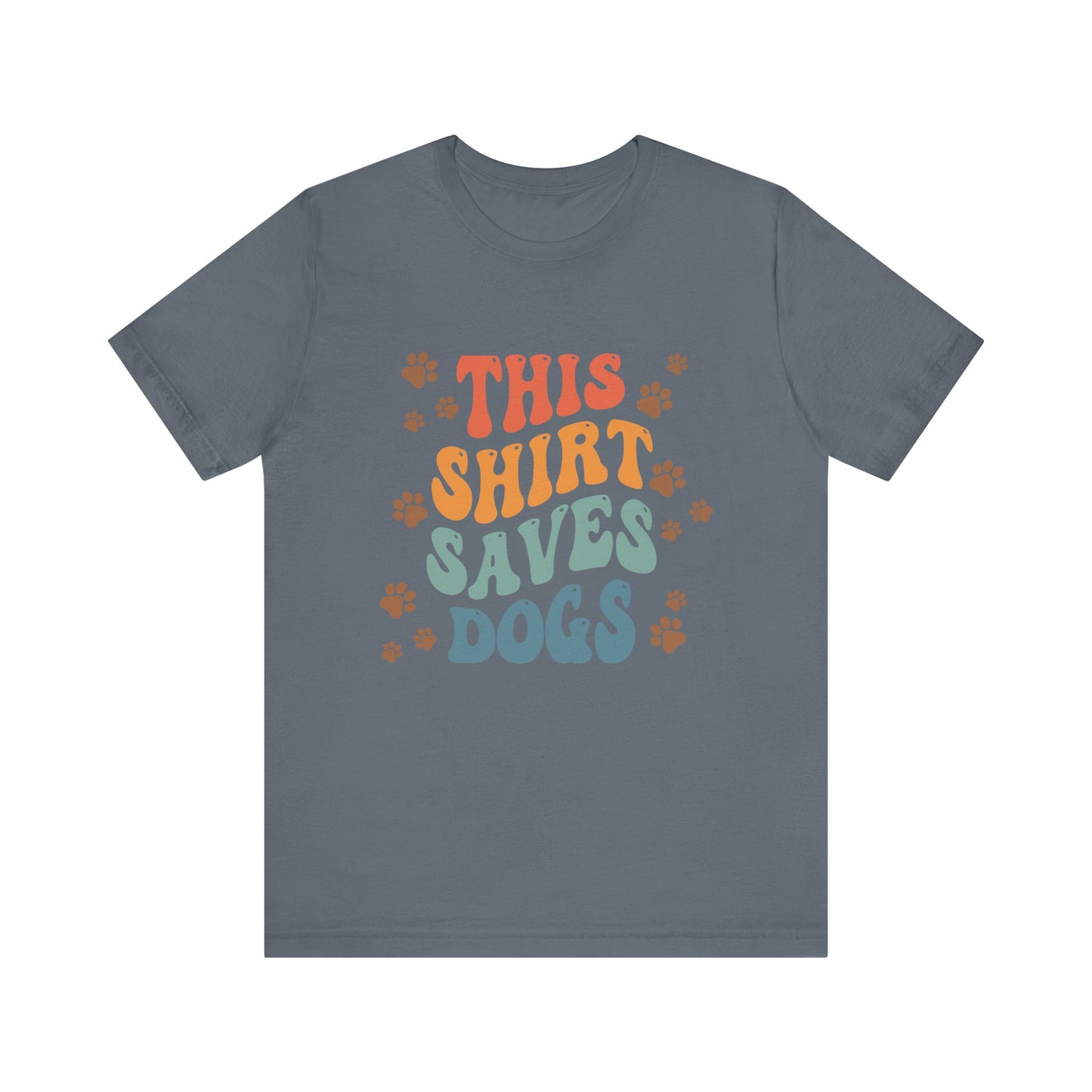 This Shirt Saves Dogs Unisex Tee