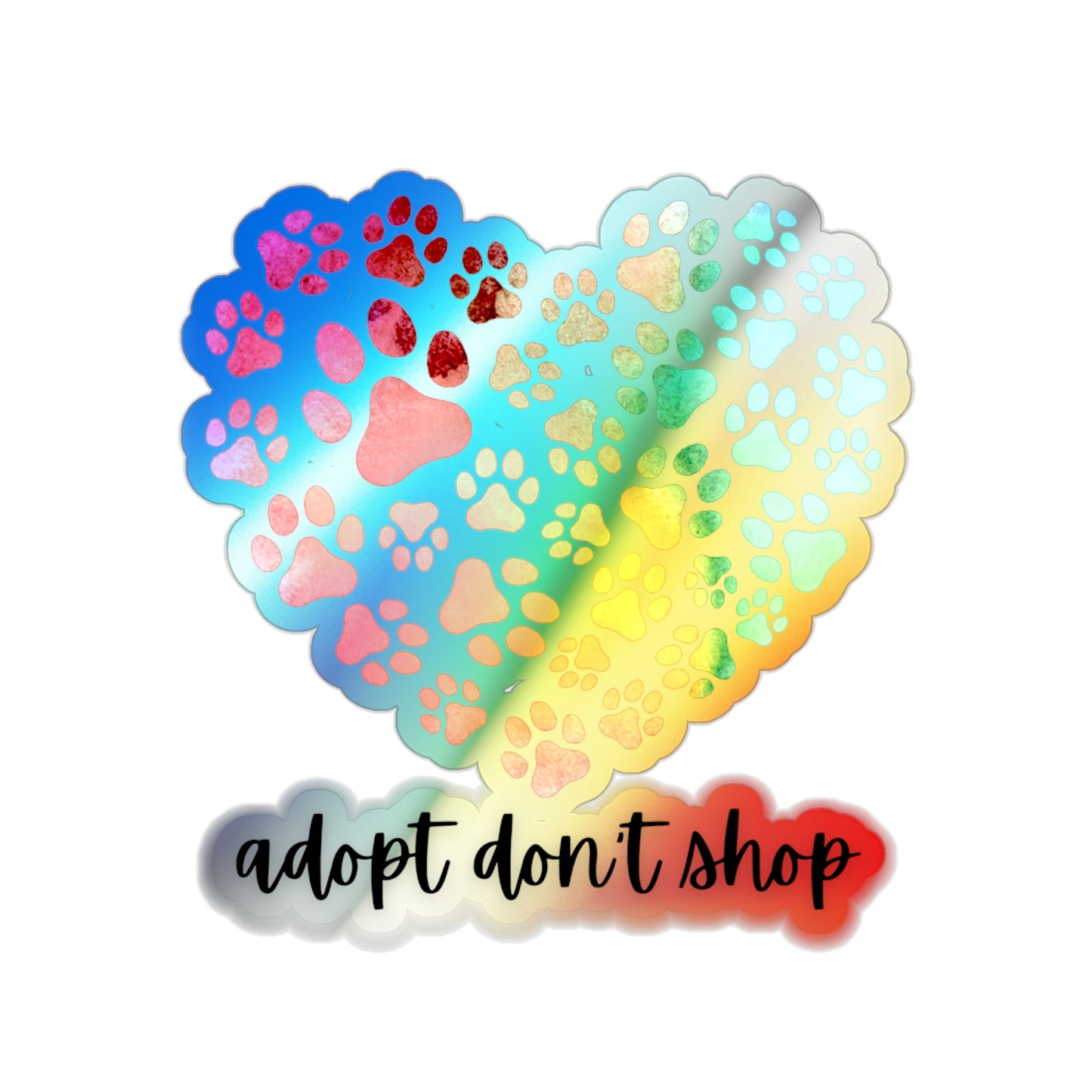 Adopt Don't Shop Holographic Die-cut Stickers