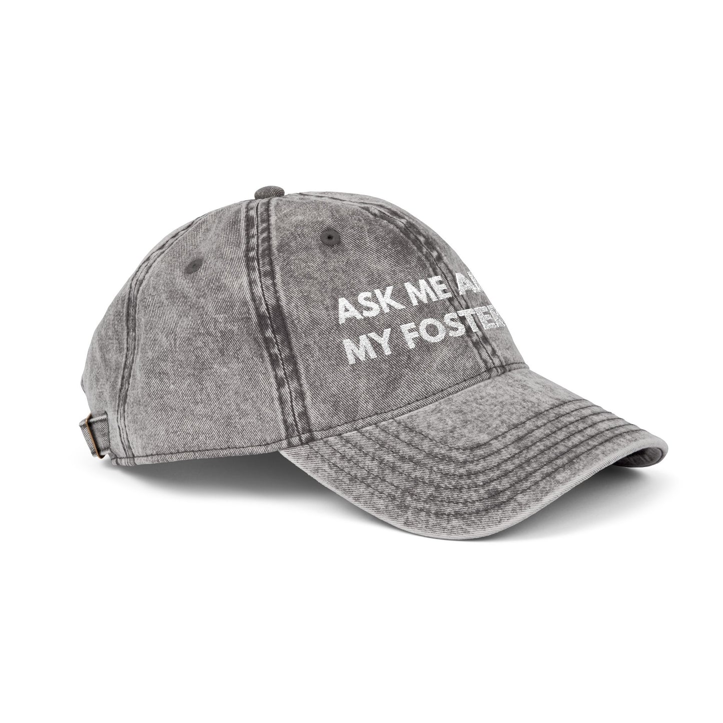 Ask Me About My Foster Dog Vintage Cap