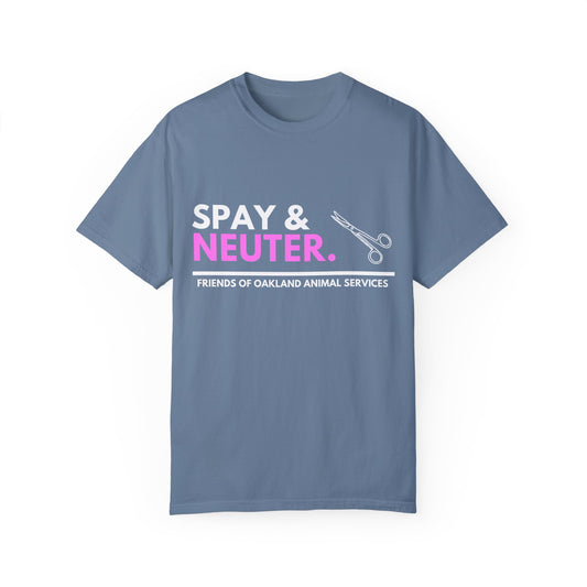 Spay & Neuter - Unisex Garment Dyed T-Shirt