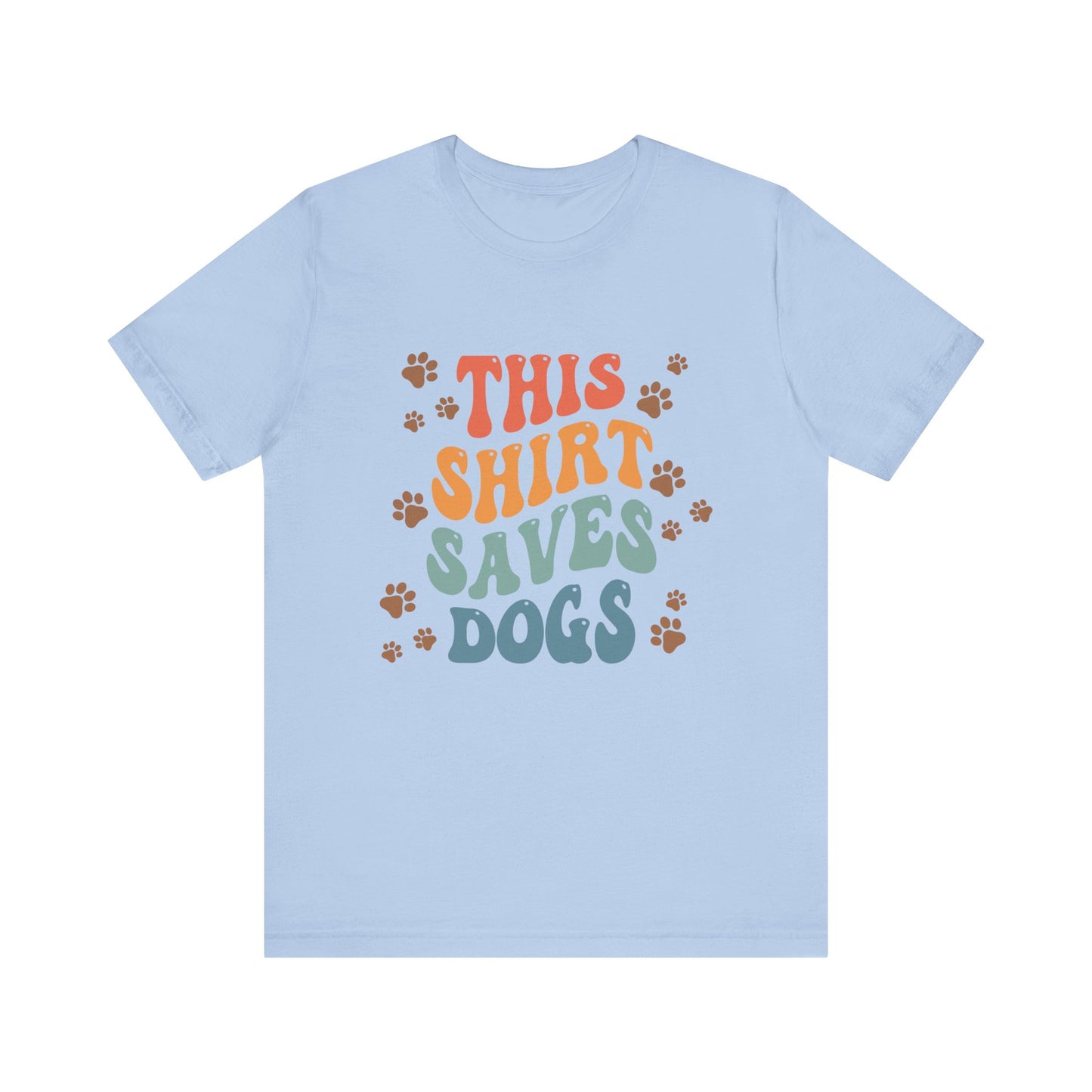 This Shirt Saves Dogs Unisex Tee