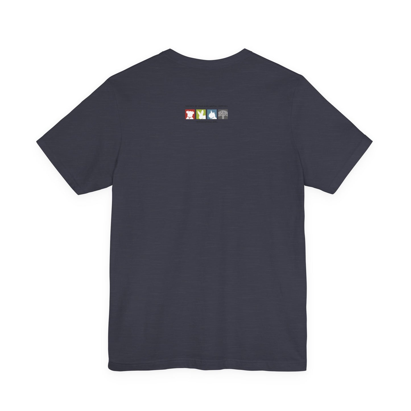 Ask me about my Foster Dog Unisex Tee